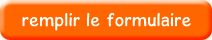 remplir le formulaire